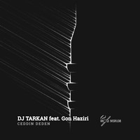 DJ Tarkan feat. Gon Haziri - Ceddin Deden
