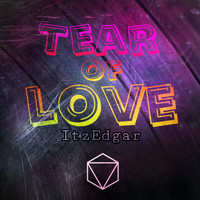 ItzEdgar - Tear of Love