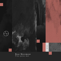 Beat Movement - Fine pena mai EP