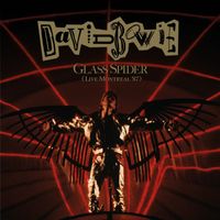David Bowie - Glass Spider (Live Montreal '87, 2018 Remaster)