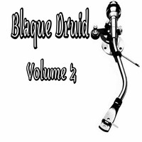 Blaque Druid - Blaque Druid, Vol. 2