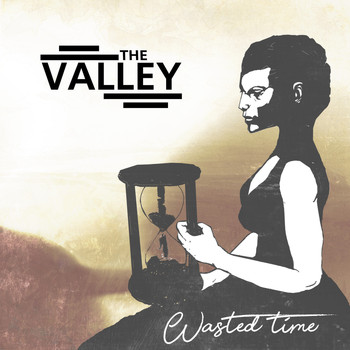 The Valley - Wasted Time