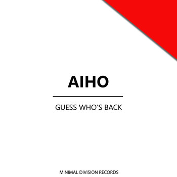 Aiho - Guess Who's Back