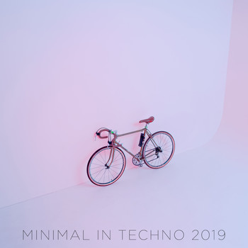 Various Artists - Minimal in Techno 2019