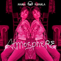 Mama Kamala - Atmosphere