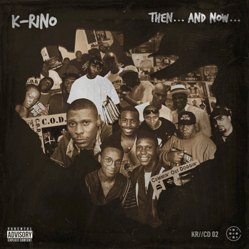 K-Rino - Then and Now (The 4-Piece #2) (Explicit)