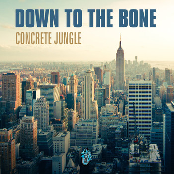 Down To The Bone - Concrete Jungle
