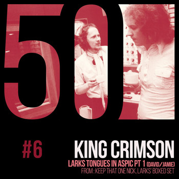 King Crimson - Larks' Tongues in Aspic, Pt. 1 (KC50, Vol. 6)