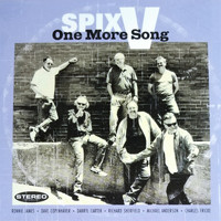 Spix V - One More Song