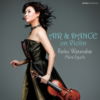 Reiko Watanabe & Akira Eguchi - Air & Dance on Violin