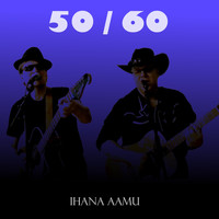 50 / 60 - Ihana Aamu