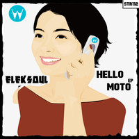 Eleksoul - It's Hello Moto EP