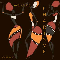 Axel Chase - Charisme