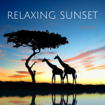 Anouk - RELAXING SUNSET