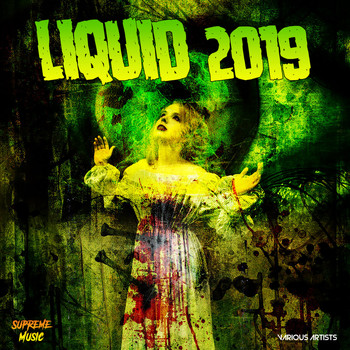 Various Artists - Liquid 2019