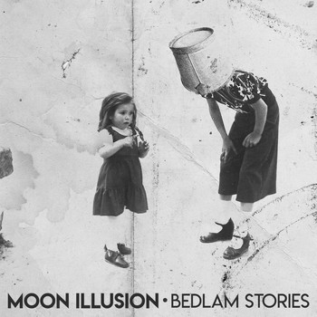 The Moon Illusion - Bedlam Stories