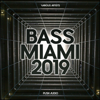 Various Artists - Bass Miami 2019