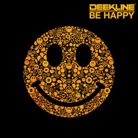 Deekline - Be Happy
