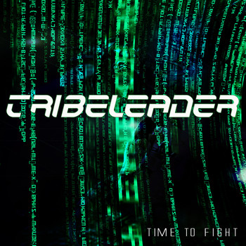 Tribeleader - Time To Fight