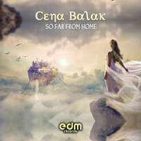 Cena Balak - So Far From Home