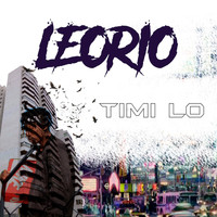 Timi Lo - Leorio (Explicit)
