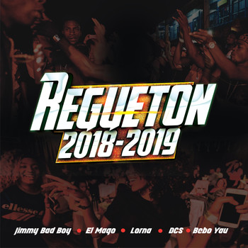 Varios Artistas - Regueton 2018-2019 (Explicit)