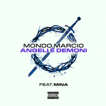 Mondo Marcio - Angeli e Demoni (Explicit)