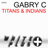 Gabry C - Titan & Indians