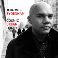 Jerome Sydenham - Cosmic Urban Flight