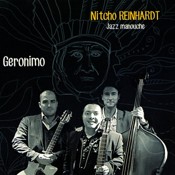 Nitcho Reinhardt - Geronimo