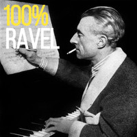 Maurice Ravel - 100% Ravel