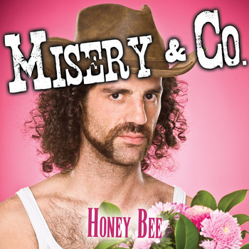 Misery & Co. - Honey Bee