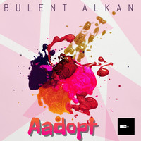 Bulent Alkan - Aadopt