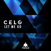 Celo - Let Me Go