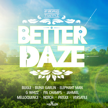 Various Artists - Better Daze Riddim