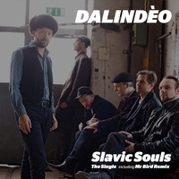 Dalindèo - Slavic Souls – Mr Bird Remix