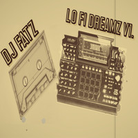 DJ Fatz - Lo Fi Dreamz V1.