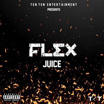 Juice - Flex (Explicit)