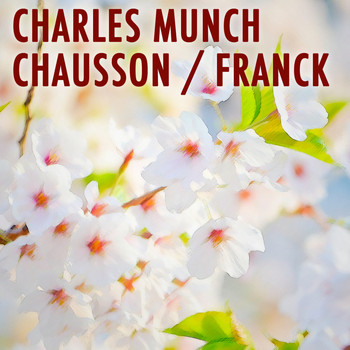 Boston Symphony Orchestra - Chausson / Franck