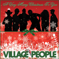 Village People - A Very Merry Christmas to You