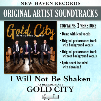 Gold City - I Will Not Be Shaken (Performance Tracks) - EP