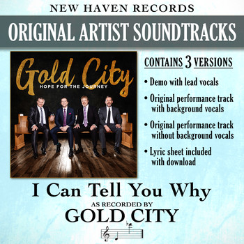 Gold City - I Can Tell You Why (Performance Tracks) - EP
