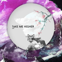 Sad - Take Me Higher