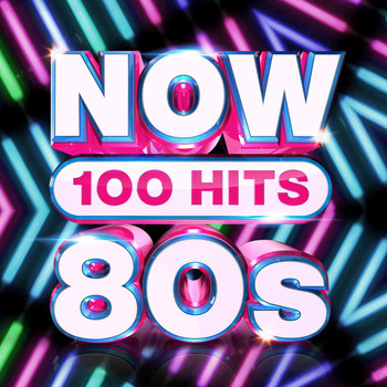 Various Artists - NOW 100 Hits 80s