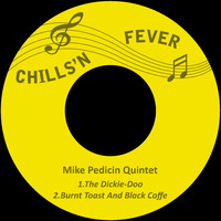 Mike Pedicin Quintet - The Dickie-Doo