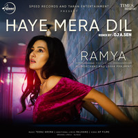 Ramya - Haye Mera Dil (Remix)