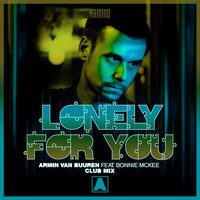 Armin van Buuren feat. Bonnie McKee - Lonely For You (Club Mix)