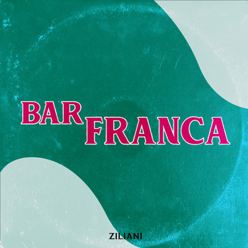 Ziliani - Bar Franca