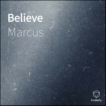 Marcus - Believe