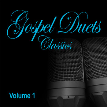 Various Artists - Gospel Duets Classics - Vol. 1